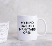 Computer Science Mug Mind Has Too Many Tabs Open Coder Mug Computer Science Gift Programming Gift Computer Coding Computer Gifts