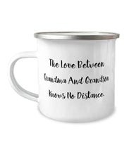 Cool Grandson 12oz Camper Mug The Love Between Grandma And Grandson Knows No Distance Unique Gifts For Grandchild Christmas Gifts