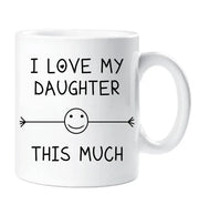 Dad Mum Mug I Love My Daughter This Much Funny Mug Cup Dad Father Gift Mother