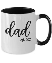 Dad est 2021 mug Fathers Day gift Gift for dad coffee mug gift for father Personalized dad mug