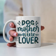 Dog Mother Wine Lover with star font Mugs