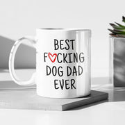 Dog Gift for Men Dog Lover Men Dog Dad Gift Dog Dad Mug Best Fucking Dog Dad Ever Coffee Mug Dog Owner Men Dog Fathers Day Dog Dad Christmas