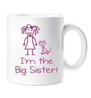 Dog I'm The Big Sister Mug Childrens Gift New Born Gift Birthday Present Pet