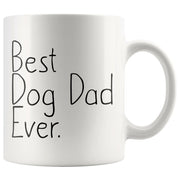 Dog Lover Gifts Unique Dog Dad Gift Birthday Dog Dad Best Dog Dad Ever Mug Father39s Day Gift Pet Owner Rescue Gift Coffee Mug Tea Cup White