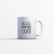 Drink Coffee And Pet My Dog with star font Mugs
