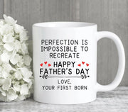 Father39s Day Gift Love Your First Born Perfection Impossible Father39s Day Mug Dad Gifts Fathers Day Coffee Mug Funny Gifts For Dad