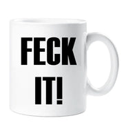 Feck It Mug Ceramic Novelty Present Gift Funny Cup Present Irish Mrs Brown Fuck It