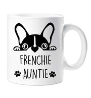 Frenchie Auntie Mug Mothers Day Birthday Christmas Pet Present French Bull Dog