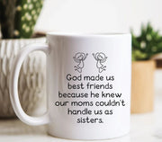 Friends Mug God Made Us Best Friends Friend Gift Bestfriend Gift Soul Sister Mug Gifts For Her Birthday Gift Bestie Mug Funny Gift