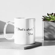 Funny Coffee Mug That39s What She Said Mug Gift Exchange Office Job Coworker Gifts for Men Women Christmas Birthday Gag Gift Idea Friend Gift