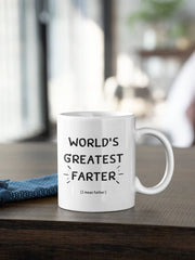 Funny Fathers Day Mug Worlds Greatest Farter Mug Worlds Best Farter Mug Funny Gift for Dad Funny Dad Mug Funny Mug for Dad Funny Dad