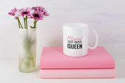 Funny Gift For Mom Mom Mug Funny New Mom Coffee Mug Mothers Day Gift Mom Just Above Queen