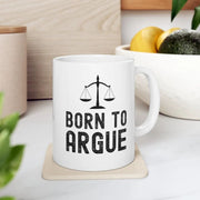 Funny Lawyer Mug Funny Attorney Gift Mug Born to Argue Mug Law School Graduation Gift Idea Lawyer Gag Gift