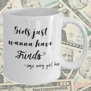 Girl Boss Coffee Mug Boss Lady Gift Girl Power Girls just wanna have Funds Wife Mom Boss Mug Boss Gift for her Feminism Christmas Birthday