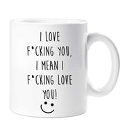 Girlfriend Mug I Love Fcking You I Mean I Fcking Love You Ceramic Novelty Present Gift Valentines Cup Present