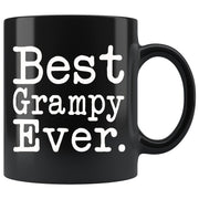 Grampy Gifts Best Grampy Ever Gift Unique Grampy Mug Fathers Day Gift for Grampy Grandpa Birthday Gift Christmas Grampy Coffee Mug Tea Cup