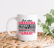 Great Grandma Mug Great Grandma Gift Grandma Thinks Her Work Is Done Grandmother Gift Funny Grandma Gift Great Grandmother Mug