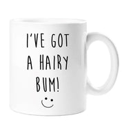 Hairy Bum Mug I've Got A Hairy Bum Funny Novelty Cup Boyfriend Girlfriend Valentines Funny Gift Ceramic