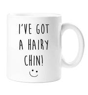 Hairy Chin Mug I've Got A Hairy Chin Funny Novelty Cup Boyfriend Girlfriend Valentines Funny Gift Ceramic