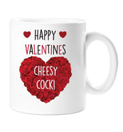 Happy Valentines Cheesy Cock Mug cheeky mug Valentines day