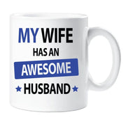 Husband Mug My Wife Has An Awesome Husband Mug Cup Gift Present Valentines