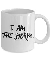 I Am the Storm Mug Motivational Mug Self Love Gift I am Gifts Coffee Cup Gifts Affirmations Mug Quote Yoga Mug Inspirational  Quotes