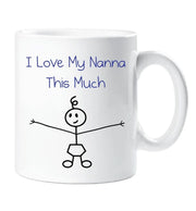 I Love My Nanna This Much Mug Boys Grandson Mothers Day Dad Gift Stick Person