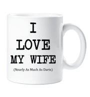 I Love My Wife Mug Nearly As Much As Darts Cup Valentines Birthday Christmas Anniversary Husband Novelty Gift