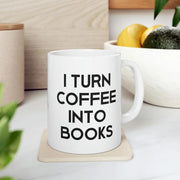 I Turn Coffee into Books Author Gift Mugs Bestselling Author Author Coffee Mug Writer Mug Author Gift Gift for Author Novelty Gift