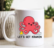 Let39s Get Kraken Mug Cute Kraken Gift Cute Octopus Mug Ocean Mugs Ship Mugs Sailing Gift Sailing Mug Ocean Coffee Mug Kraken Mug