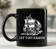 Let39s Get Kraken Mug Kraken Gift Funny Octopus Mug Ocean Mugs Ship Mugs Sailing Gift Sailing Mug Ocean Coffee Mug Kraken Mug