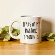 Mahjong Mug Mahjong Gifts Tears Of My Mahjong Opponents China Mah-Jongg