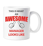 Manager Mug This Is What An Awesome Manager Looks Like Mug Ceramic Gift Idea Cup