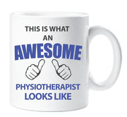 Physiotherapist Mug This is What an Awesome Physiotherapist Looks like Ceramic Novelty Present Gift Cup Present
