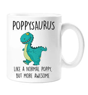 Poppy Mug Dinosaur Poppysaurus Fathers Day Birthday Christmas