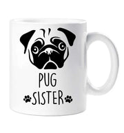 Pug Mug Pug Sister Birthday Christmas Pet Present Mothers Day
