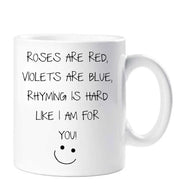 Roses Are Red Mug Rude Rhyming Is Hard Like I Am For You Novelty Cup Boyfriend Girlfriend Valentines Funny Gift Ceramic