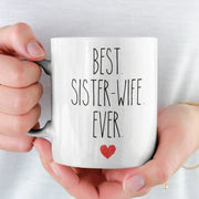 Sister Wife Mug Sister-wife Mug Best Sister Wife Ever Sister Mug Sister Gifts Sister Birthday Roommates Gift Sister Roommates