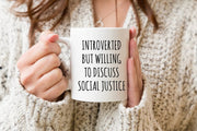 Social Justice Mug Equal Rights Mug Equality Female Empowerment Feminist Mug Social Worker Gift Political Mug Empowerment Gifts