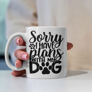 Sorry I have Plants With My Dog Mugs