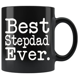 Step Dad Gifts Best Stepdad Ever Gift Unique Step Dad Mug Father39s Day Gift for Stepdad Birthday Christmas Stepdad Coffee Mug Tea Cup Black