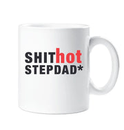 Step Dad Mug Shit Hot Step Dad Gift Cup Present Birthday Christmas