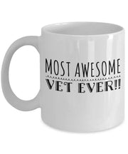 Vet mug Most awesome vet ever gift for vet dog lovers from dog owners ceramic coffee mug