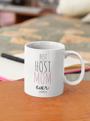Best Host Mom Ever Mug - Unique Ceramic Novelty Holiday Christmas Hanukkah Gift Coffee Mug