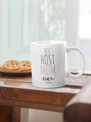 Best Host Mom Ever Mug - Unique Ceramic Novelty Holiday Christmas Hanukkah Gift Coffee Mug